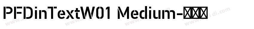 PFDinTextW01 Medium字体转换